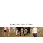 Jaymay - Long Walk To Never (EP)