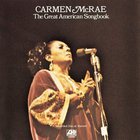Carmen Mcrae - The Great American Songbook (Remastered 1990)