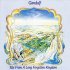 Gandalf - Tale From A Long Forgotten Kingdom (Remastered 1989)