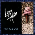 Lynn Allen - Petrified Ice Cream