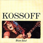 Paul Kossoff - Blue Soul