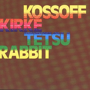 Kossoff, Kirke, Tetsu & Rabbit (Vinyl)