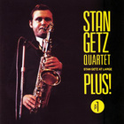 Stan Getz Quartet - At Large Plus! Vol. 1 (Vinyl)