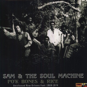 Po'k Bones & Rice: Unreleased New Orleans Funk 1969-1974 (Funky Delicacies)