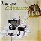 Bluejuice - Zebraaazz (EP)