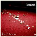 Sweden - Sixes & Sevens