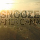 Snooze - Americana