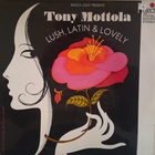 Tony Mottola - Lush Latin & Lovely