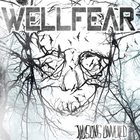 Wellfear - Illusions Unveiled