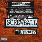 Screwball - Loyalty (Special 10 Year Anniversary Edition)
