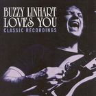 Buzzy Linhart - Buzzy Linhart Loves You - Classic Recordings