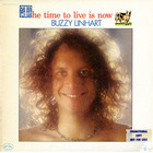 Buzzy Linhart - The Time To Live Is Now (Vinyl)