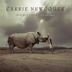 Carrie Newcomer - Kindred Spirits - A Collection