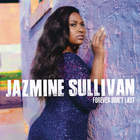 Jazmine Sullivan - Forever Don't Last (CDS)