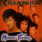 Champaign - Woman In Flames (Vinyl)