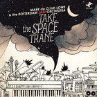 Take The Space Trane (With The Rotterdam Jazz Orchestra)