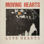 Moving Hearts - Live Hearts (Vinyl)