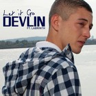 Devlin - Let It Go (Feat. Labrinth) (CDS)