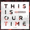 Planetshakers - This Is Our Time (Live) (Deluxe Edition)