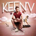 Keen'V - Saltimbanque (Limited Edition)