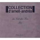 Collection D'arnell-andrea - La Nuit Des Fées: Live