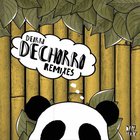 Deorro - Dechorro (Remixes)