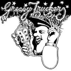 Greasy Truckers Party (2007 Expanded Edition) CD1