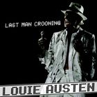 Louie Austen - Last Man Crooning CD1