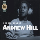 Andrew Hill - Mosaic Select CD3