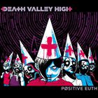 Death Valley High - Positive Euth CD2