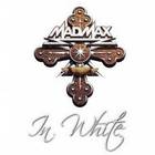 Mad Max - In White (EP)