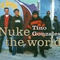 Tino Gonzales - Nuke The World