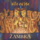 Willie And Lobo - Zambra