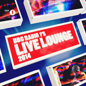 Bbc Radio 1's Live Lounge 2014 CD1