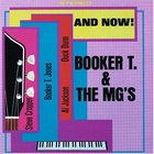 Booker T. & The MG's - And Now! (Remastered 1992)