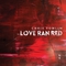 Chris Tomlin - Love Ran Red (Deluxe Edition)