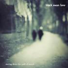 Black Swan Lane - Staring Down The Path Of Sound