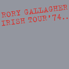 Rory Gallagher - Irish Tour '74: 40Th Anniversary Expanded Edition CD3