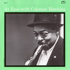 Coleman Hawkins - At Ease With Coleman Hawkins (Vinyl)