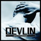 Devlin - Brainwashed (CDS)