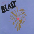 Blast! (Remastered & Expanded) CD1