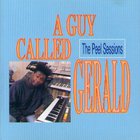 A Guy Called Gerald - The Peel Sessions (Live)