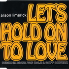 Alison Limerick - Let's Hold On To Love (CDS)