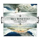 Hey Rosetta! - Into Your Lungs (Deluxe Edition)