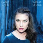 Lanie Lane - Night Shade
