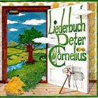 peter cornelius - Liederbuch