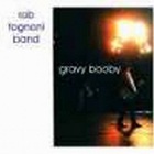 Rob Tognoni - Gravy Booby
