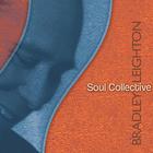 Bradley Leighton - Soul Collective