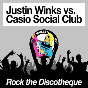 Rock The Discotheque (With Justin Winks) (CDS)