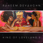 Raheem Devaughn - King Of Loveland 2